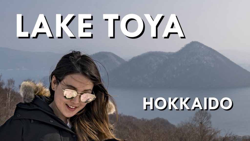 LAKE TOYA 洞爺湖 • drive from Otaru