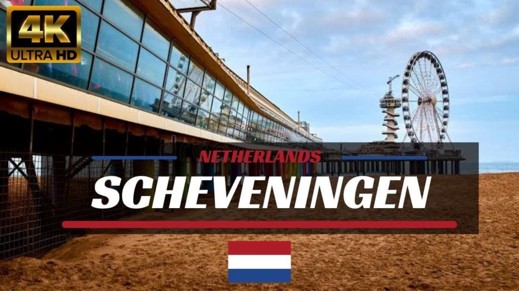 4K Walking Tours Around Europe Traveling Vlog #SCHEVENINGEN _ The Hague (Netherlands) 🇳🇱 4K (UHD)