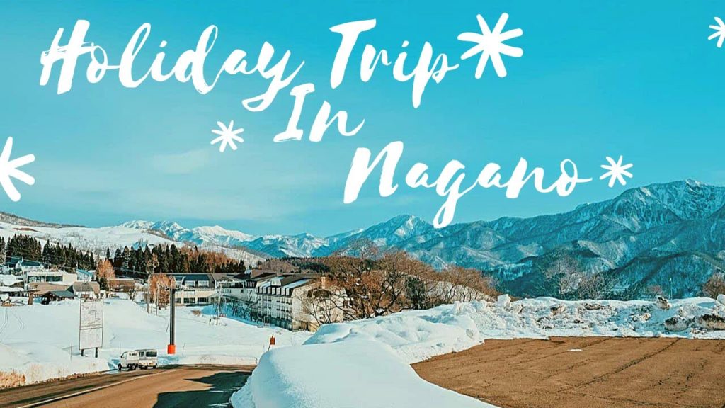 HOLIDAY TRIP IN NAGANO! | 長野白馬 PART 1 (WHITE CHRISTMAS) [4K]
