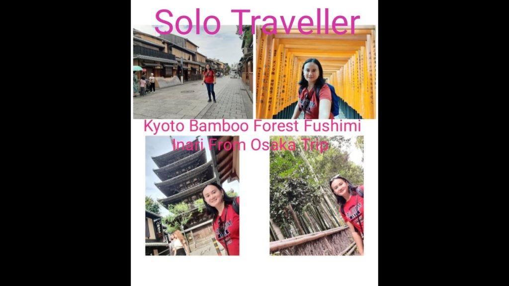 kyoto Bamboo Forest Fushimi Inari from Osaka Japan Trip ( Solo Traveller )