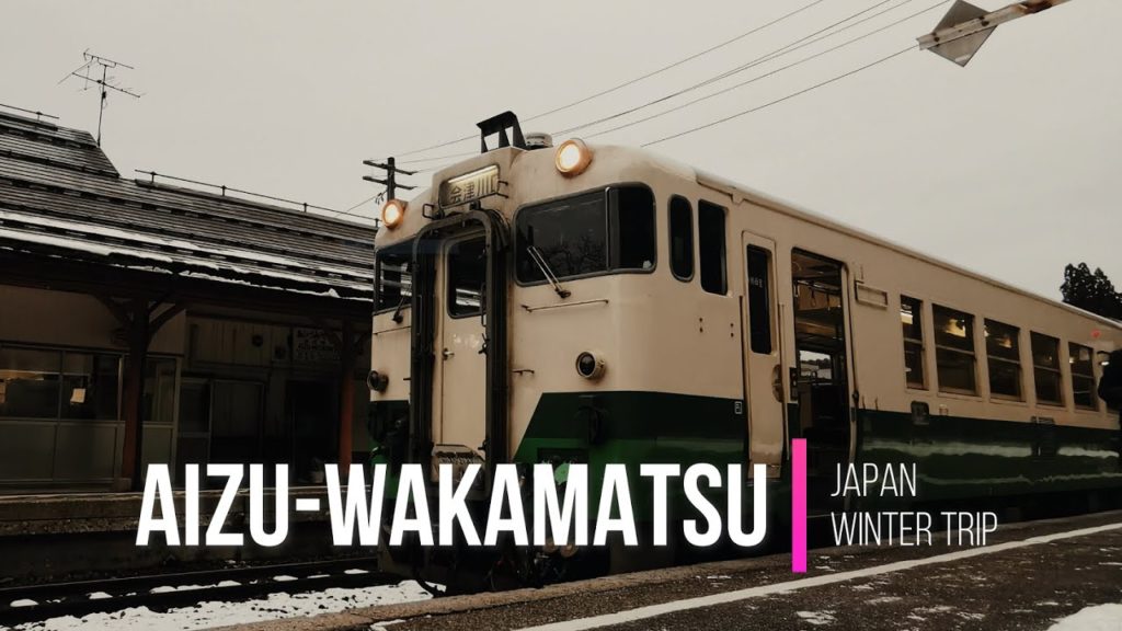 Aizu Wakamatsu - Japan Winter Trip