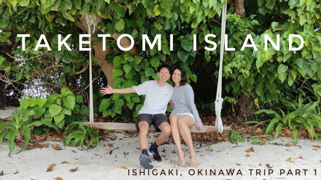 Okinawa Japan: Ishigaki & Taketomi Island trip part 1 | 竹富島無人海灘 | 石垣島 | Travel vlog 06 | Web & Lola