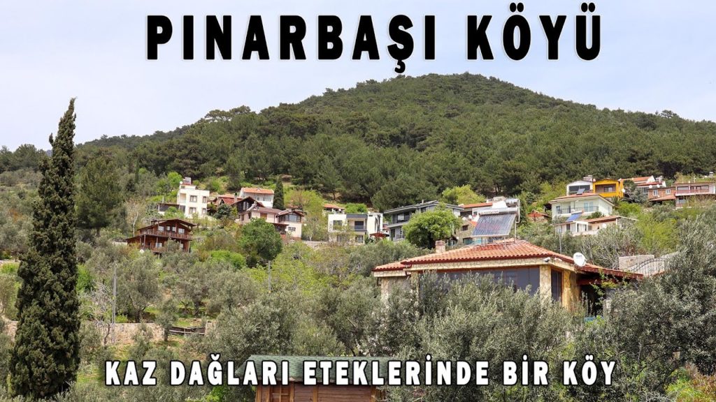 Edremit Pınarbaşı Köyü (Kaz Dağları ve Ege Denizi manzaralı bir köy) Edremit Pınarbaşı Köyü (Kaz Dağları ve Ege Denizi manzaralı bir köy)