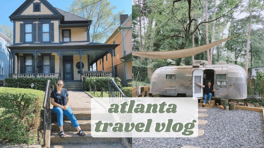 ONE DAY IN ATLANTA | Things to Do in Atlanta- Ponce City Market, MLK Park, Food- Tiki Airstream Tour