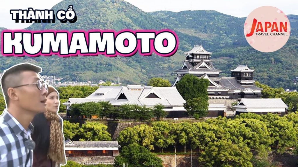 Choàng Ngợp Trước Vẻ Uy Nghi Cổ Kính Của Ngôi Thành Kumamoto| Japan Travel Channel
