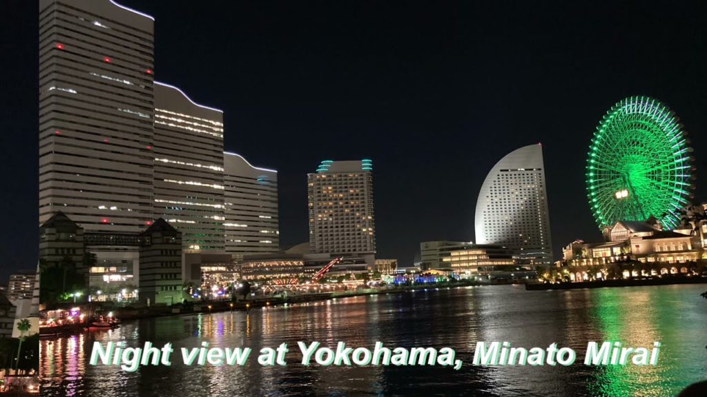 An Awesome Night Views in YOKOHAMA, JAPAN