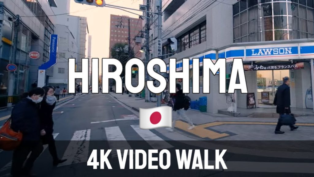 広島の散策 : Relaxing Walk in Hiroshima – Japan Walking Tour 4K 広島の散策 : Relaxing Walk in Hiroshima - Japan Walking Tour 4K