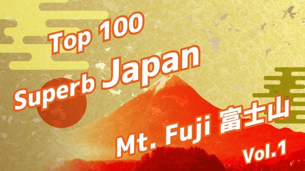 Fantastic!! Scenic View of Mt. Fuji, Japan, the World Heritage Site with Relaxing Music Fantastic!! Scenic View of Mt. Fuji, Japan, the World Heritage Site with Relaxing Music