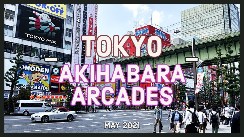 [4K] Tour To Japanese Arcades In Akihabara, Tokyo (秋葉原) - May 2021