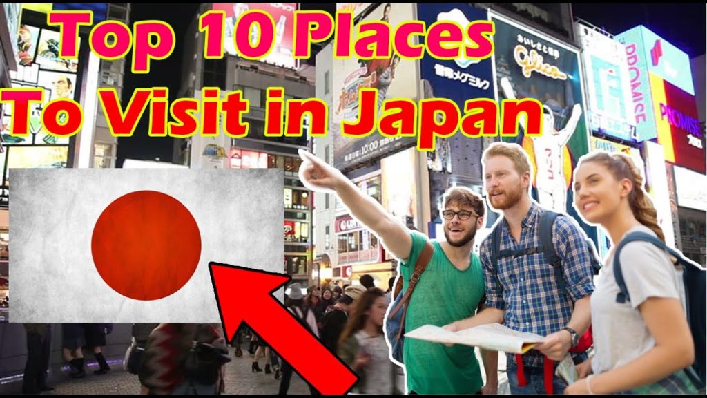 Top 10 Best Places To Visit In Japan