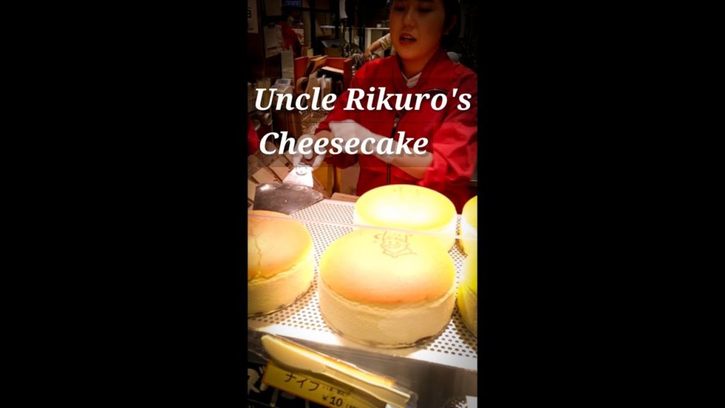 Uncle Rikuro Cheesecake (Memoirs of Japan trip 2019)