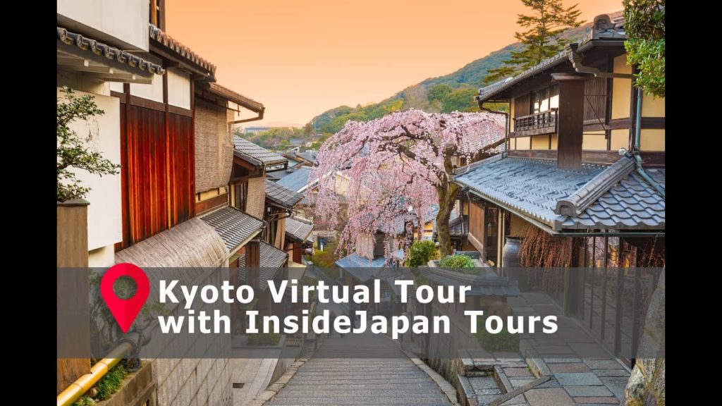 Kyoto Virtual Tour with InsideJapan Tours Kyoto Virtual Tour with InsideJapan Tours
