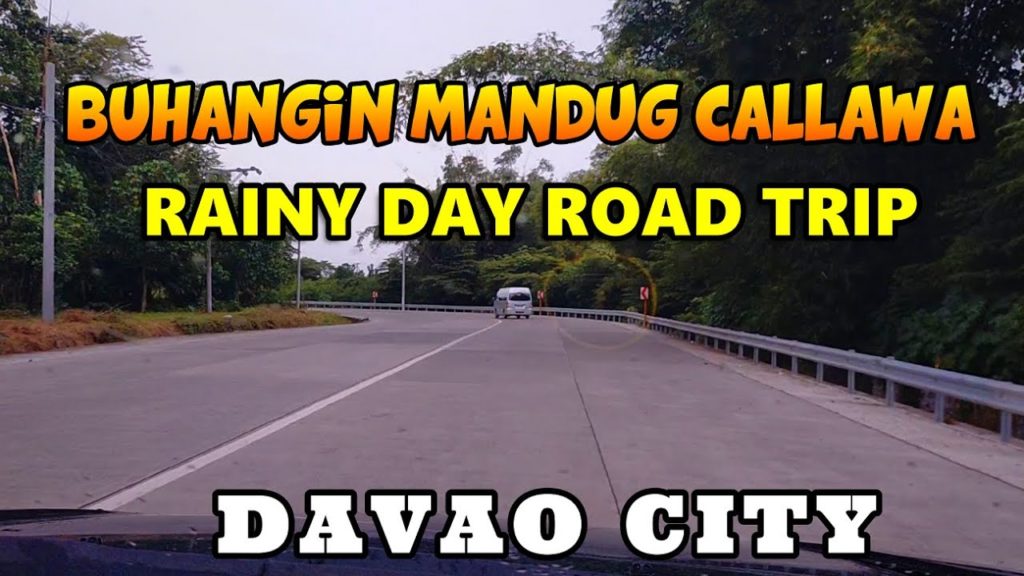 Rainy Day in Davao City Buhangin Mandug Callawa Road Trip Rainy Day in Davao City Buhangin Mandug Callawa Road Trip