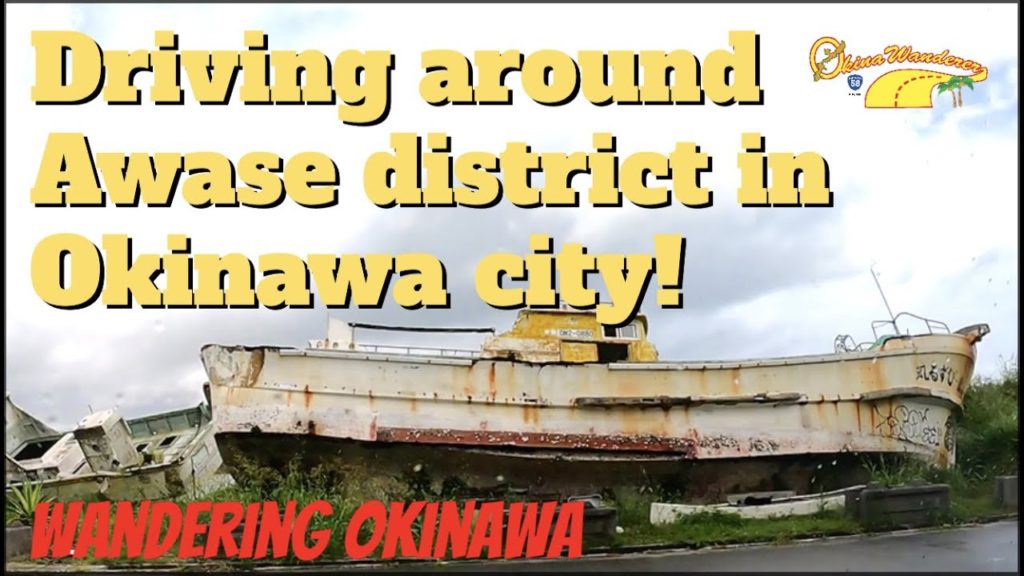 Driving around Awase districts in Okinawa city!