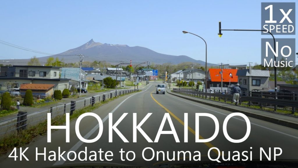 4K Hokkaido Drive Hakodate to Onuma Quasi National Park (Mt. Komagatake) 31km