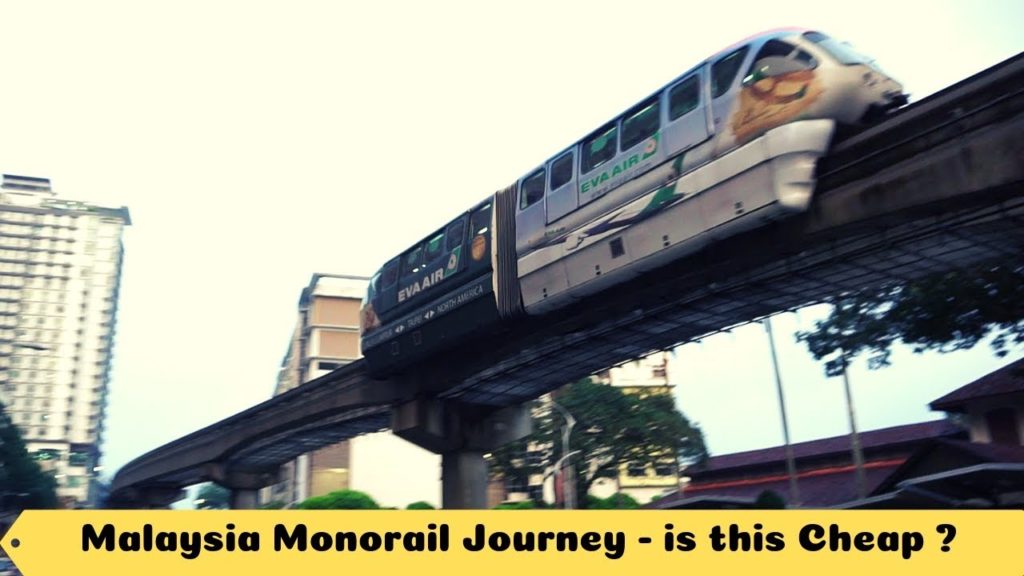 Monorail Journey in Malaysia – Is this Worthful? 1Min. Travel Tips Monorail Journey in Malaysia - Is this Worthful? 1Min. Travel Tips