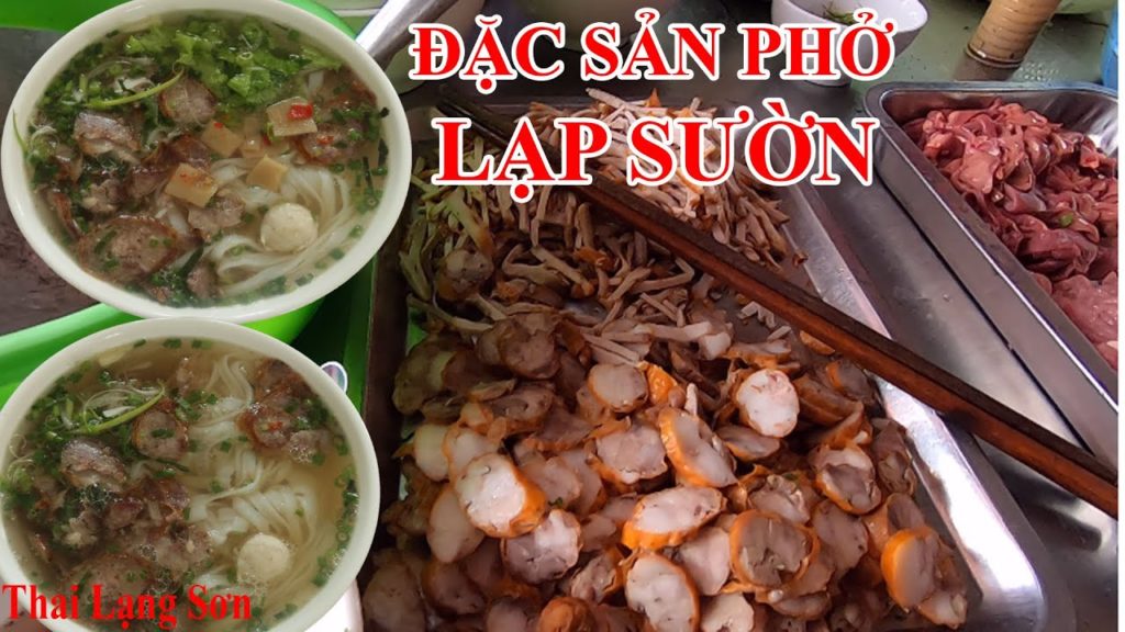 Sáng Dậy Thấy Thèm Phở Lạp Sườn Đi Ra Quán Mua Về Ăn Đúng Là Rất Ngon I Thai Lạng Sơn Sáng Dậy Thấy Thèm Phở Lạp Sườn Đi Ra Quán Mua Về Ăn Đúng Là Rất Ngon I Thai Lạng Sơn