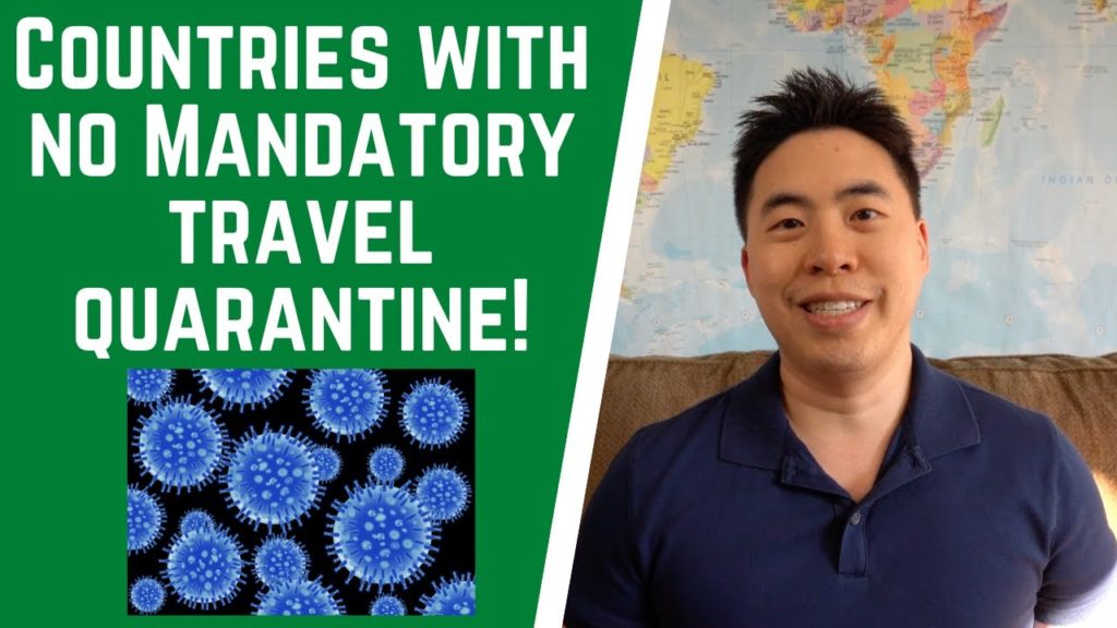 No Quarantine Countries You Can Travel To Right Now