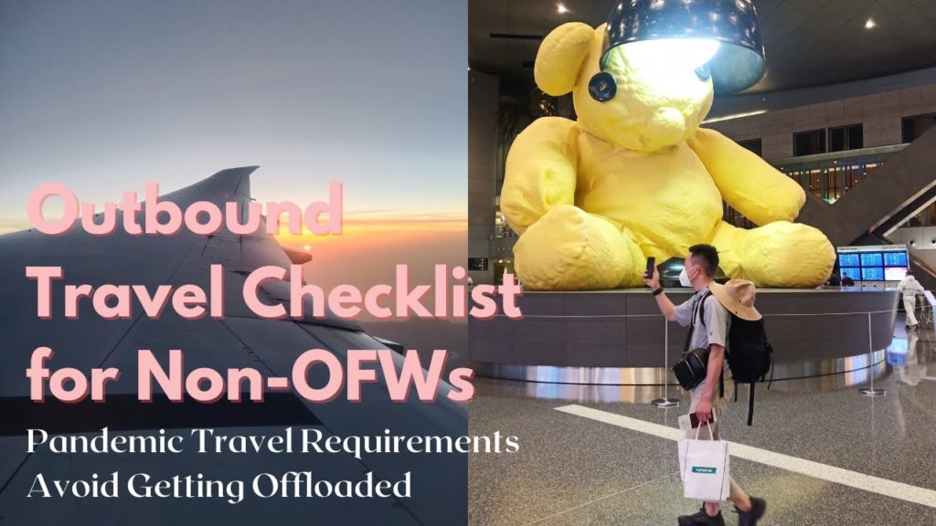 Outbound Travel Requirements for Filipino Non-OFWs | Philippine Immigration Questions Outbound Travel Requirements for Filipino Non-OFWs | Philippine Immigration Questions