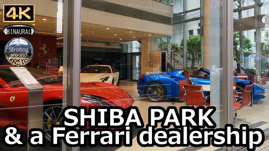 SHIBA PARK and a Ferrari dealership – 4K Tokyo Japan SHIBA PARK and a Ferrari dealership - 4K Tokyo Japan