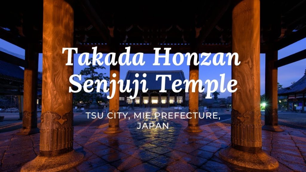 Takada Honzan Senjuji Temple (Tsu City, Mie Prefecture, Japan)