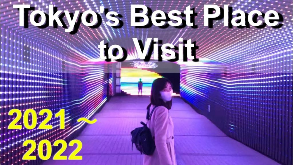 Best Place to Visit in TOKYO 2021-2022/ MEGA ILLUMI #68 【日本語字幕準備中】 Best Place to Visit in TOKYO 2021-2022/ MEGA ILLUMI #68 【日本語字幕準備中】
