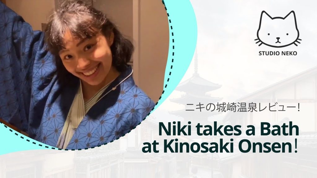 Niki takes a Bath at Kinosaki Onsen [Part 2]