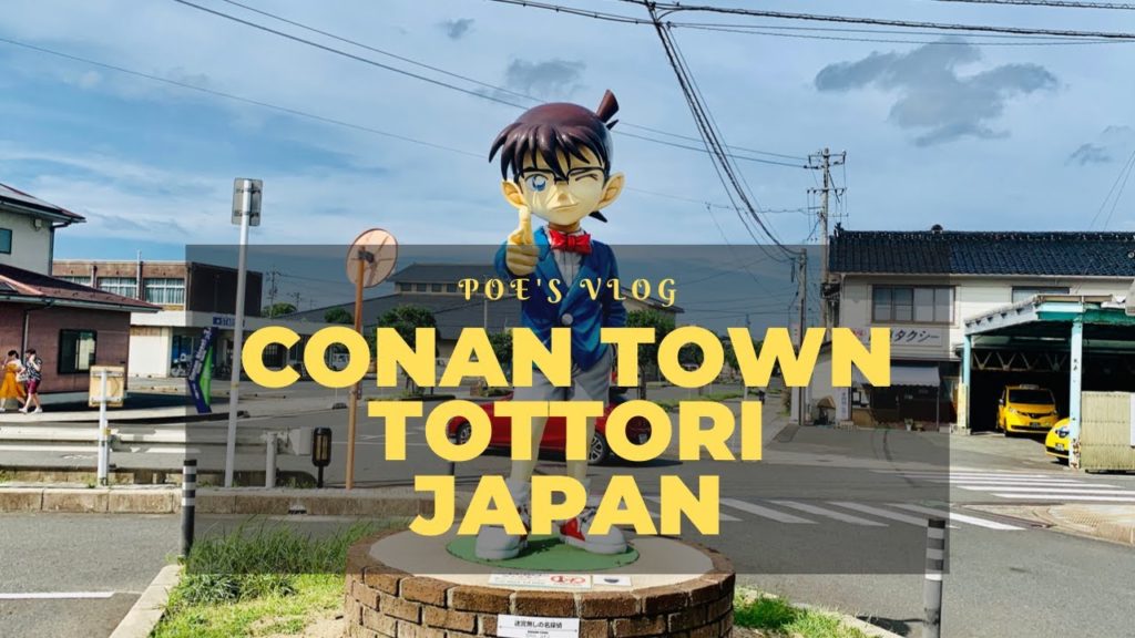 Visit To Conan Town & Museum in Tottori , Japan 2020