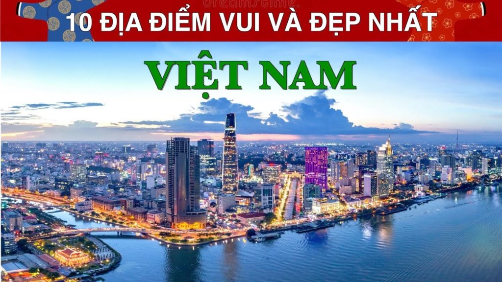 DU LỊCH và KHÁM PHÁ 10 Địa Điểm Nổi Tiếng, Vui và Đẹp Nhất tại Việt Nam. Top 10 Places in Vietnam. DU LỊCH và KHÁM PHÁ 10 Địa Điểm Nổi Tiếng, Vui và Đẹp Nhất tại Việt Nam. Top 10 Places in Vietnam.