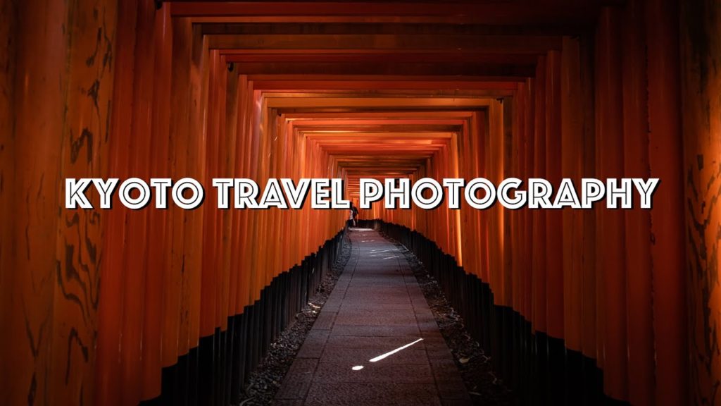 Travel photography in Kyoto - my location choice