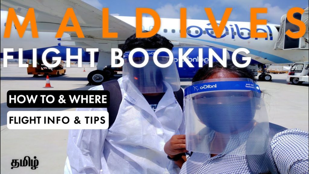 Maldives Flight Booking Tamil| How to book Male flights | Best Time | Flight booking Info & Tips Maldives Flight Booking Tamil| How to book Male flights | Best Time | Flight booking Info & Tips