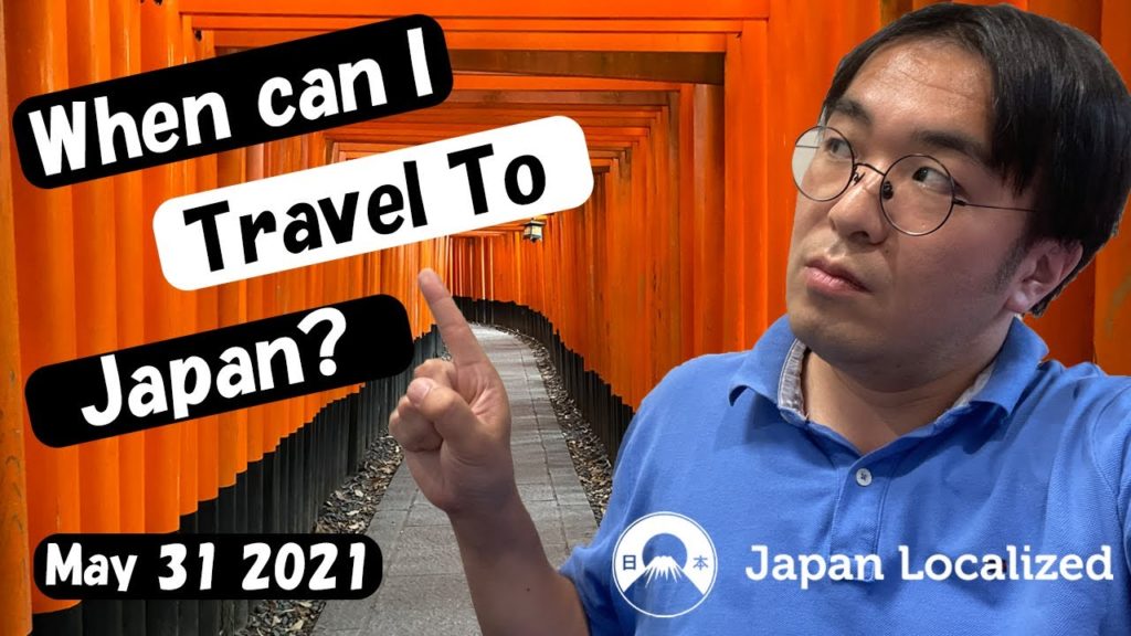 When Can I Travel to Japan? Will Japan lift the border soon? Japan travel ban updates May 31 2021 When Can I Travel to Japan? Will Japan lift the border soon? Japan travel ban updates May 31 2021