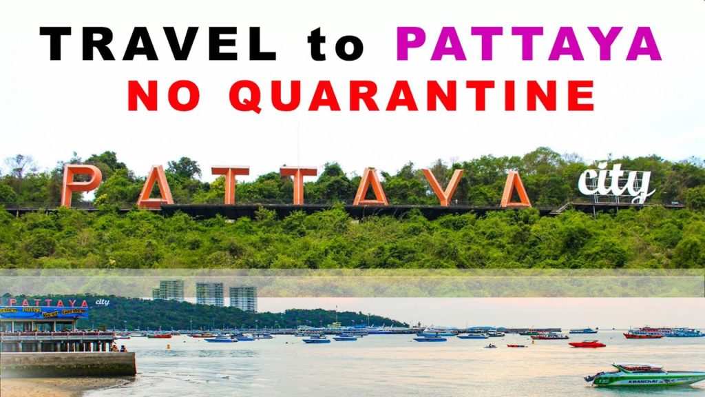 PATTAYA WITHOUT QUARANTINE! How does the Pattaya Sandbox work?