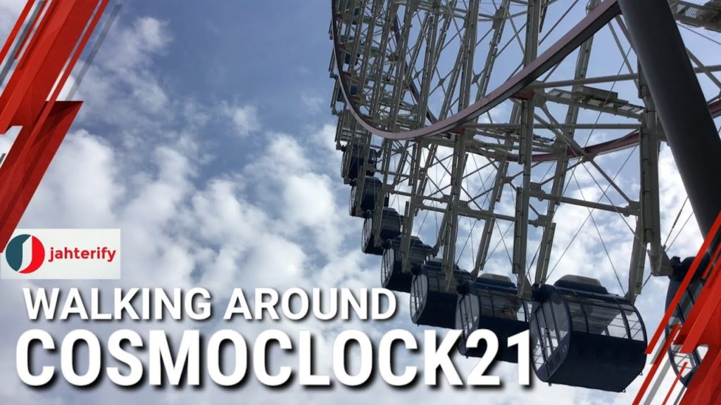 Walking Around Yokohama CosmoClock21 2021| 横浜観覧車　コスモクロック21 #133