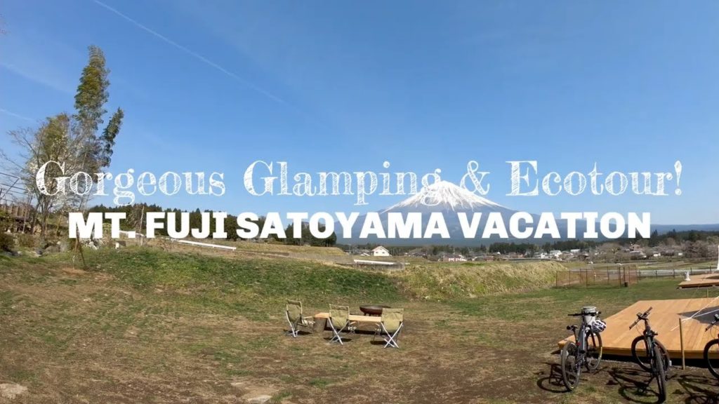 Mt. Fuji Satoyama Vacation: Stylish Glamping and Ecotour In Front of Mt. Fuji! – LIVE JAPAN Mt. Fuji Satoyama Vacation: Stylish Glamping and Ecotour In Front of Mt. Fuji! - LIVE JAPAN