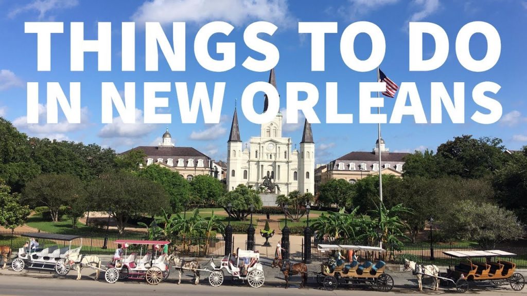 New Orleans - Best Things to Do for Tourists