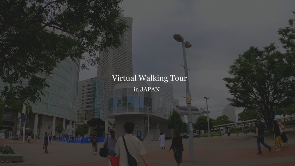 Virtual Walking Tour - Yokohama - Trip to Japan - City Walks - No music