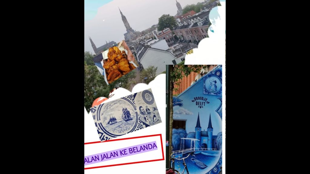 Srikandi Life Style Vlog JALAN JALAN KE KOTA DELFT BELANDA