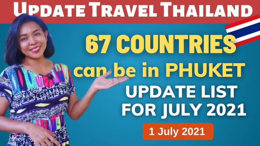 List of countries who allow to come to Phuket Sandbox in july2021