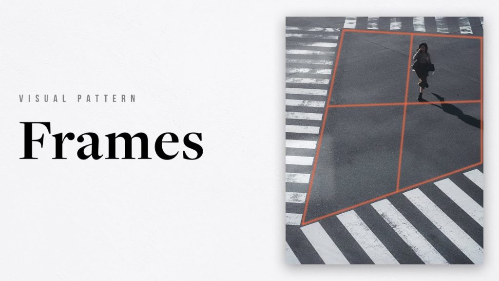 Level Up Your Photography with FRAMES — Photography Visual Patterns #1