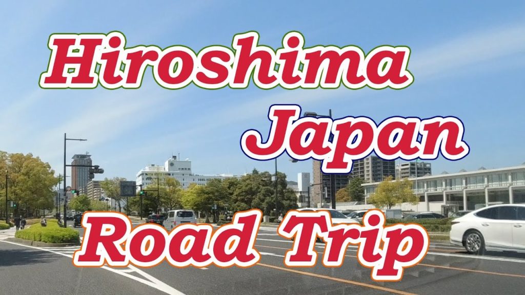 Road Trip | Hiroshima | Japan