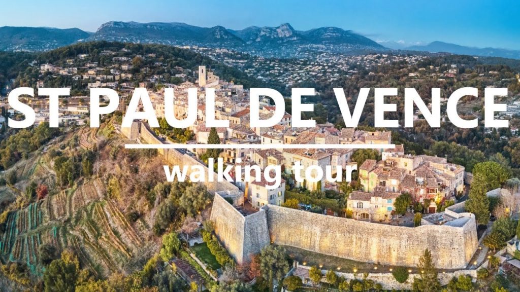 SAINT PAUL DE VENCE WALKING oldest medieval town on the FRENCH RIVIERA SAINT PAUL DE VENCE WALKING oldest medieval town on the FRENCH RIVIERA