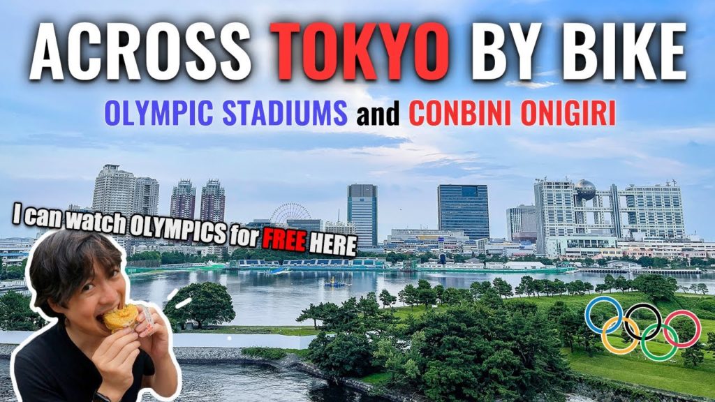 I Bike and EAT in Tokyo Summer 2021, Introducing My Hidden Tokyo Olympic Spots in ODAIBA Ep.301 I Bike and EAT in Tokyo Summer 2021, Introducing My Hidden Tokyo Olympic Spots in ODAIBA Ep.301