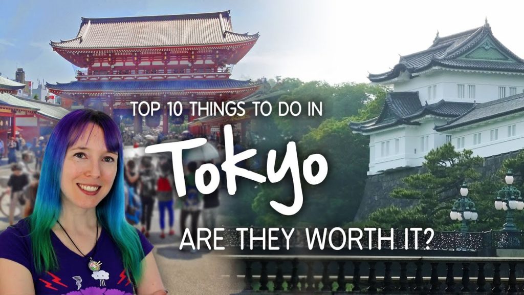 Top 10 Things to Do in Tokyo - Are They Worth It?