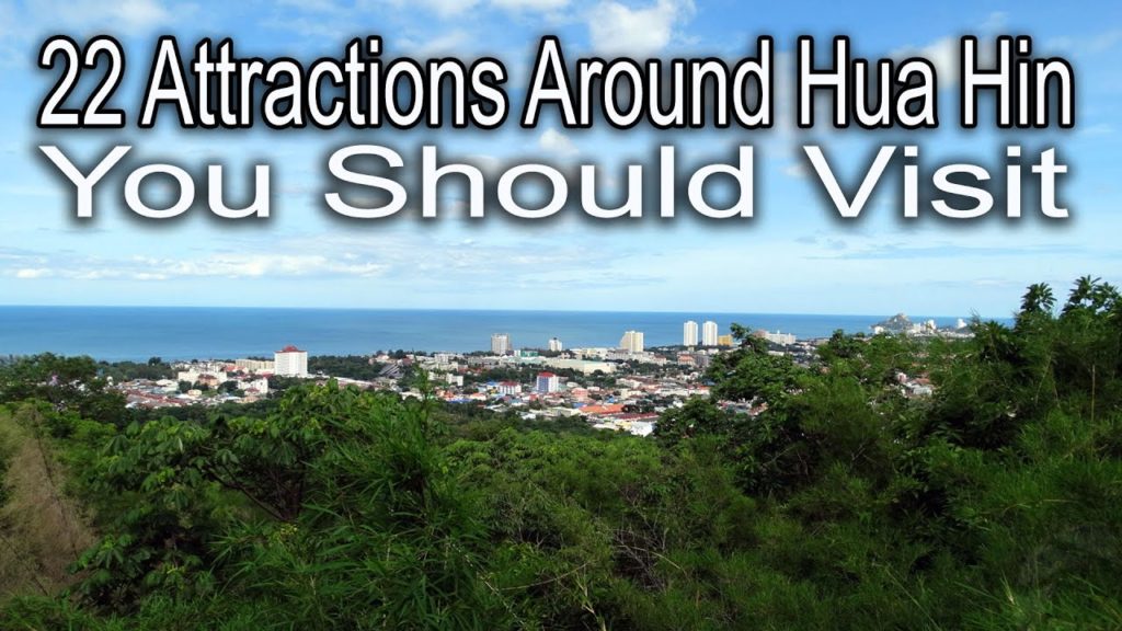 22 Attractions Around Hua Hin, You Should Visit