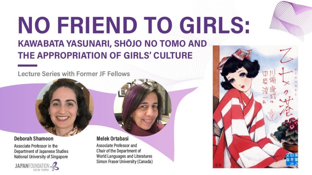 No Friend to Girls: Kawabata Yasunari, Shōjo no tomo and the Appropriation of Girls’ Culture No Friend to Girls: Kawabata Yasunari, Shōjo no tomo and the Appropriation of Girls’ Culture