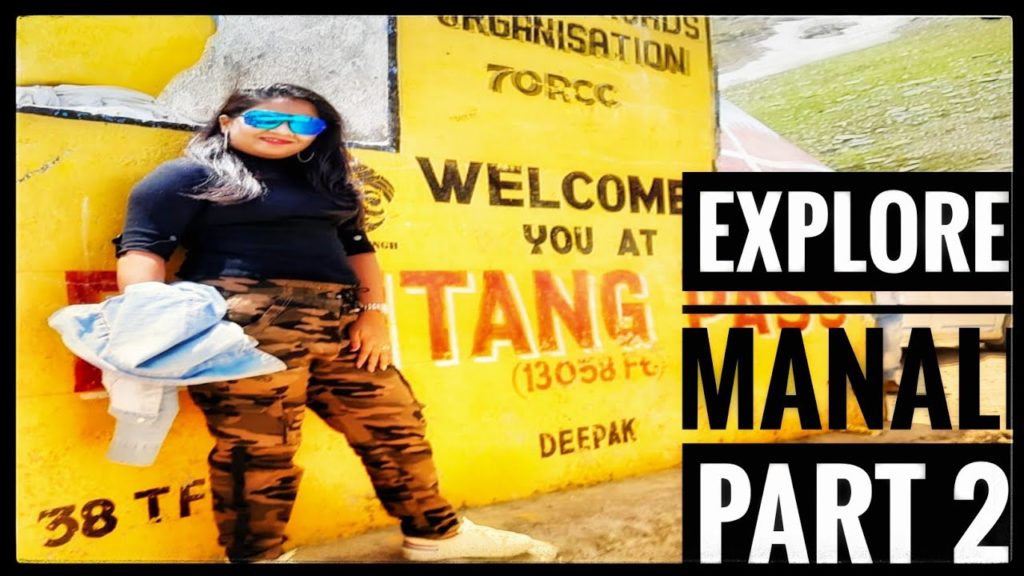 Manali explore  l Manali Trip in Marathi - part 2