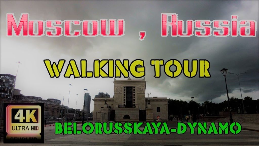 4K WALKING TOUR MOSCOW RUSSIA 🇷🇺 Belorusskaya-Dynamo.