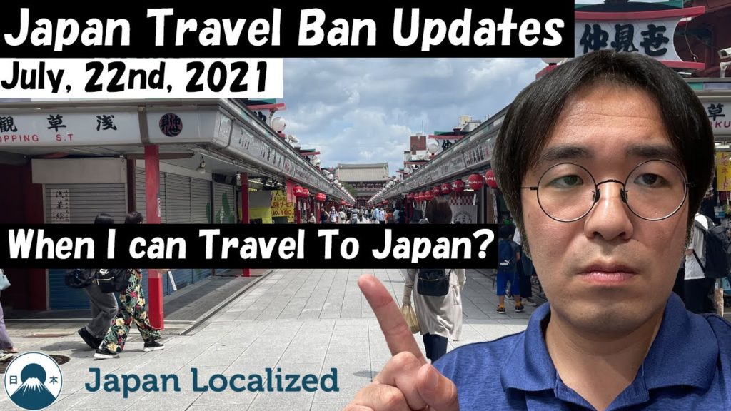 Japan Travel Ban Updates July 22nd 2021 | Vaccine Passport Japan | Japan Visa update #JapanTravelBan Japan Travel Ban Updates July 22nd 2021 | Vaccine Passport Japan | Japan Visa update #JapanTravelBan