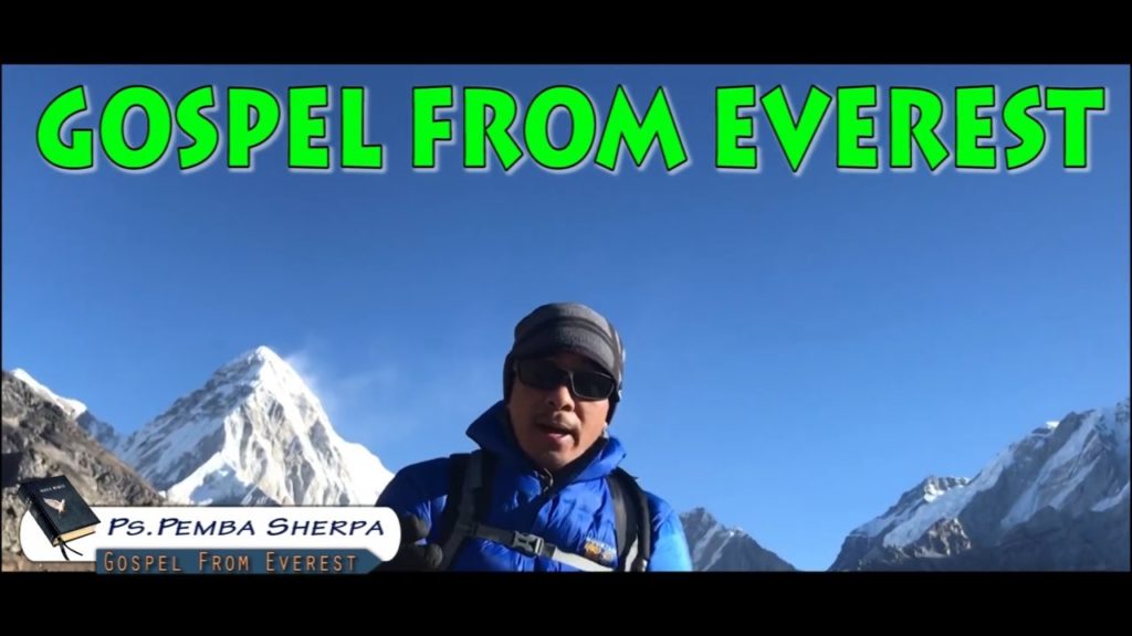 Gospel From Everest Nepal || Ps.Pemba Sherpa || Nepal Mount Everest | Nepal Mountain Views Beautiful